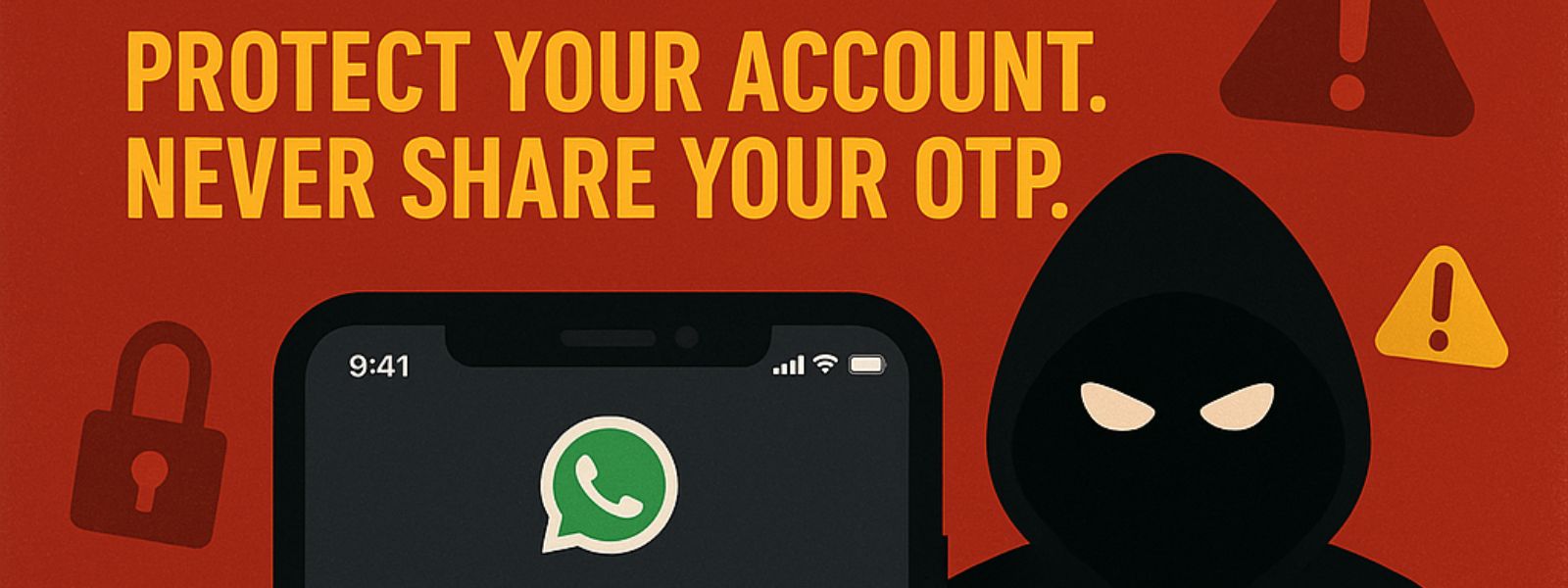 Don’t Share Your OTP : WhatsApp Scams on the Rise